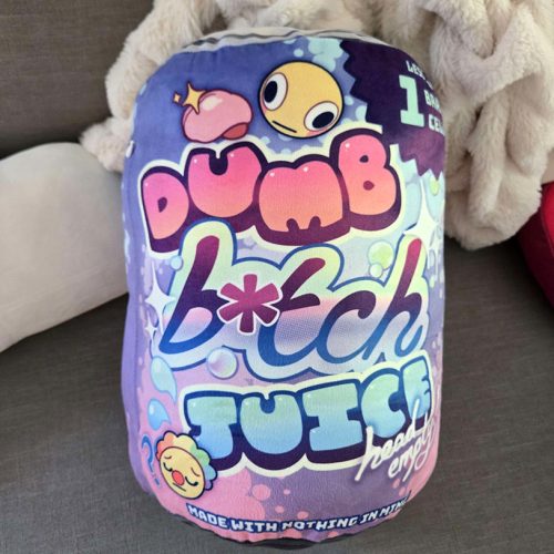 Dumb Bitch Juice Pillow Plush Case