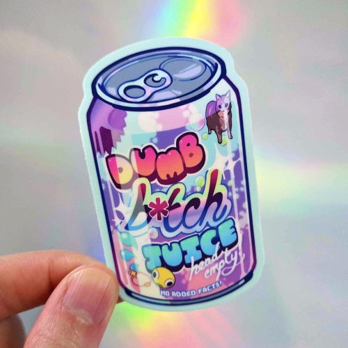 Dumb B*tch Juice Sticker