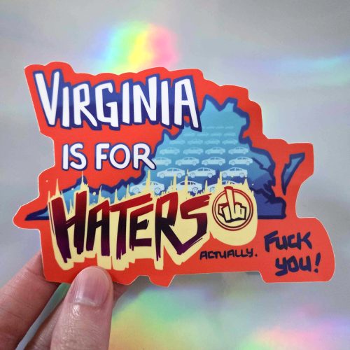 Virginia is for Haters Car Sticker